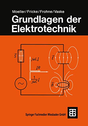Grundlagen der Elektrotechnik (Leitfaden der Elektrotechnik) von Vieweg+Teubner Verlag